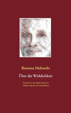 Über die Wirklichkeit: Vierzig Verse mit Ergänzungsversen (Ulladu Narpadu mit Anubandham) (eBook, ePUB) - Maharshi, Ramana