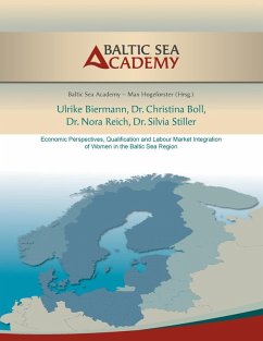 Economic Perspectives, Qualification and Labour Market Integration of Women in the Baltic Sea Region (eBook, ePUB)