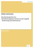 Kundenintegration bei Dienstleistungsinnovationen in der Logistik - Bedeutung und Instrumente (eBook, PDF)