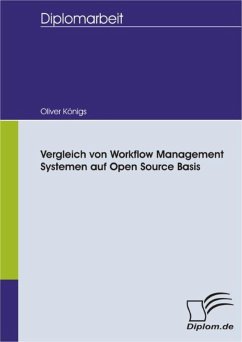 Vergleich von Workflow Management Systemen auf Open Source Basis (eBook, PDF) - Königs, Oliver