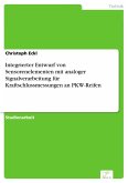 Integrierter Entwurf von Sensorenelementen mit analoger Signalverarbeitung für Kraftschlussmessungen an PKW-Reifen (eBook, PDF)