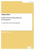 Public Private Partnerships for Development (eBook, PDF)