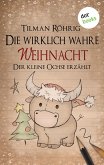 Die wirklich wahre Weihnacht (eBook, ePUB)