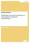 Einbindung von Internetwerbeformen in ein Konzept der integrierten Kommunikation (eBook, PDF)