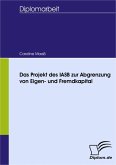 Das Projekt des IASB zur Abgrenzung von Eigen- und Fremdkapital (eBook, PDF)