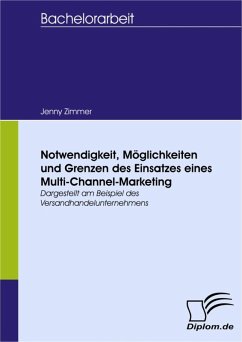 Notwendigkeit, Möglichkeiten und Grenzen des Einsatzes eines Multi-Channel-Marketing (eBook, PDF) - Zimmer, Jenny