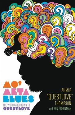 Mo' Meta Blues (eBook, ePUB) - Thompson, Ahmir "Questlove"; Greenman, Ben