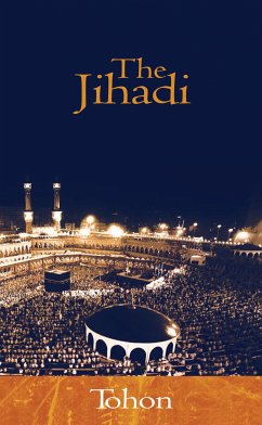 The Jihadi (eBook, ePUB) - Tohon