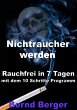 Nichtraucher werden - Rauchfrei in 7... - Bild 1
