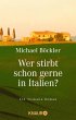 Wer stirbt schon gerne in Italien?... - Bild 1