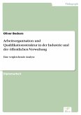 Arbeitsorganisation und Qualifikationsstruktur in der Industrie und der öffentlichen Verwaltung (eBook, PDF)