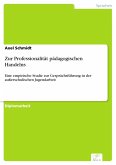 Zur Professionalität pädagogischen Handelns (eBook, PDF)