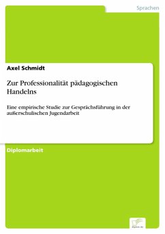 Zur Professionalität pädagogischen Handelns (eBook, PDF) - Schmidt, Axel
