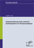 Implementierung eines internen Kontrollsystems im Provisionsexkasso (eBook, PDF)