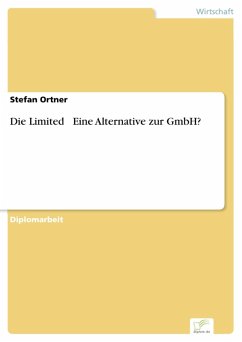 Die Limited - Eine Alternative zur GmbH? (eBook, PDF) - Ortner, Stefan
