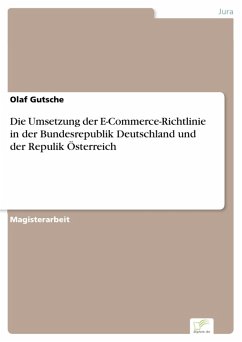 Die Umsetzung der E-Commerce-Richtlinie in der Bundesrepublik Deutschland und der Repulik Österreich (eBook, PDF) - Gutsche, Olaf