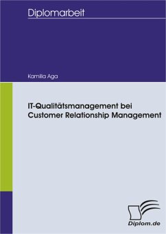 IT - Qualitätsmanagement bei Customer Relationship Management (eBook, PDF) - Aga, Kamilla