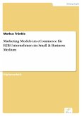 Marketing Models im eCommerce für B2B-Unternehmen im Small & Business Medium (eBook, PDF)