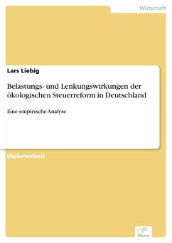 Belastungs- und Lenkungswirkungen der ökologischen Steuerreform in Deutschland (eBook, PDF) - Liebig, Lars