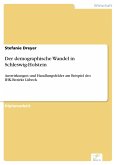 Der demographische Wandel in Schleswig-Holstein (eBook, PDF)