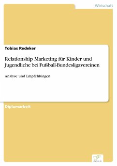 Relationship Marketing für Kinder und Jugendliche bei Fußball-Bundesligavereinen (eBook, PDF) - Redeker, Tobias
