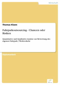 Fuhrparkoutsourcing - Chancen oder Risiken (eBook, PDF) - Klann, Thomas