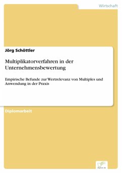 Multiplikatorverfahren in der Unternehmensbewertung (eBook, PDF) - Schöttler, Jörg