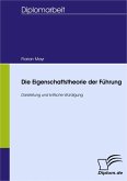 Die Eigenschaftstheorie der Führung (eBook, PDF)