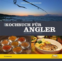 Das Kochbuch für Angler - Läufer, Florian; Jobski, Claus-Peter