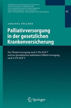 Palliativversorgung in der gesetzlichen Krankenversicherung - Föllmer, Johanna