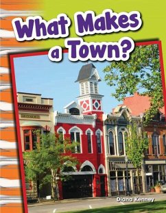 What Makes a Town? - Kenney, Diana