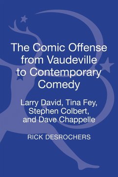 Cover The Comic Offense from Vaudeville to Contemporary Comedy