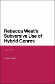 Rebecca West's Subversive Use of Hybrid Genres