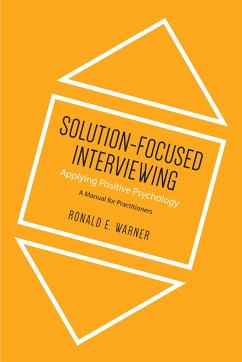 Solution-Focused Interviewing - Warner, Ronald E