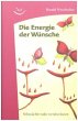 Die Energie der Wünsche - Bild 1