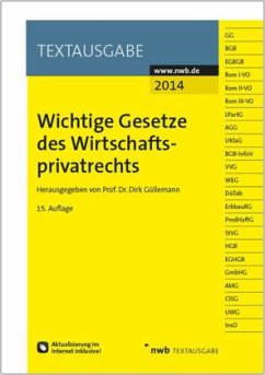 Wichtige Gesetze des Wirtschaftsprivatrechts, Ausgabe 2014