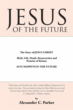 Jesus of the Future - Parker, Alexander C.