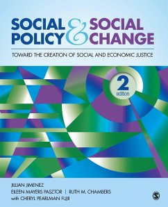 Social Policy and Social Change - Jimenez, Jillian A.; Pasztor, Eileen Mayers; Chambers, Ruth M.