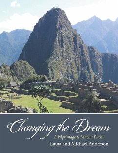 Changing the Dream - Anderson, Laura