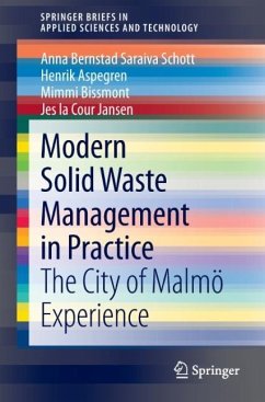 Modern Solid Waste Management in Practice - Bernstad Saraiva Schott, Anna;Aspegren, Henrik;Bissmont, Mimmi