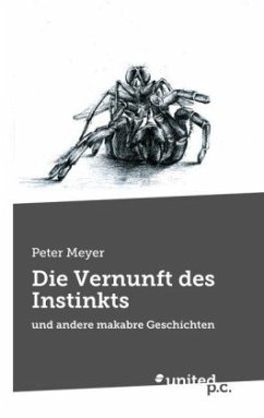 Die Vernunft des Instinkts - Meyer, Peter