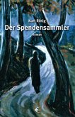 Der Spendensammler