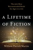 Lifetime of Fiction: The 500 Mocb: The 500 Most Recommended Reads for Ages 2 to 102