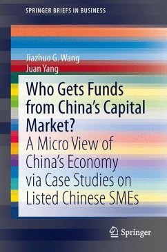 Who Gets Funds from China¿s Capital Market? - Wang, Jiazhuo G.;Yang, Juan