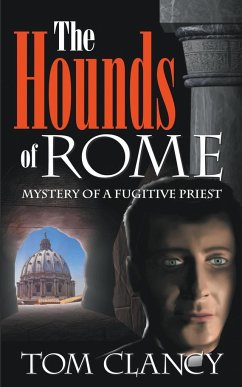 The Hounds of Rome - Clancy, Tom