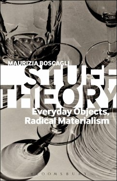 Stuff Theory - Boscagli, Maurizia Stuff Theory - Boscagli, Maurizia