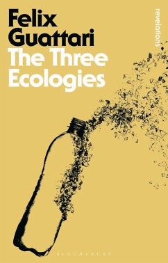 The Three Ecologies - Guattari, Félix