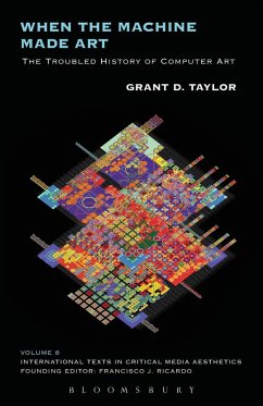 When the Machine Made Art - Taylor, Grant D.