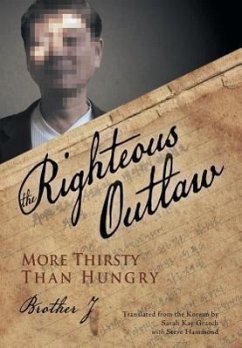 The Righteous Outlaw - Brother J.