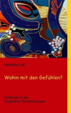 Wohin mit den Gefühlen? - Luft, Gabriela